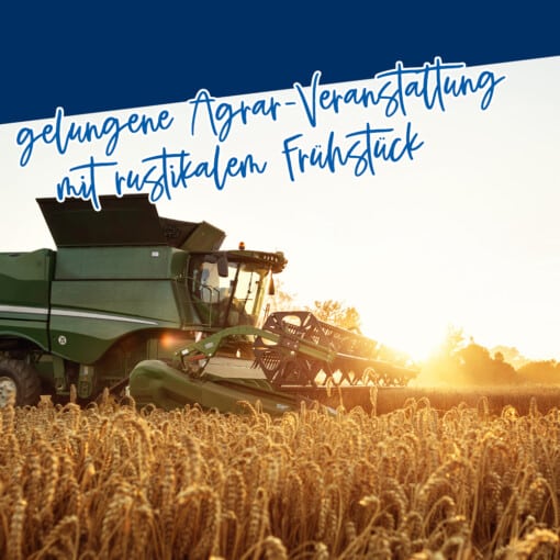 Agrar-Veranstaltung mit leckerem Frühstück